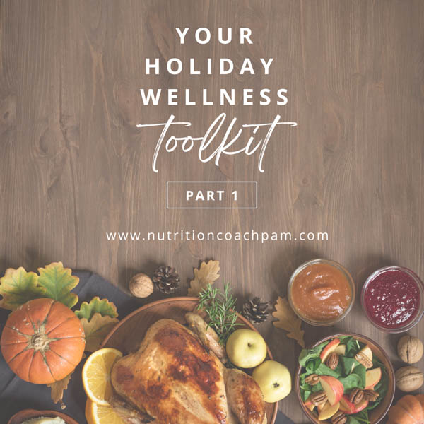 Your holiday wellness toolkit part 1